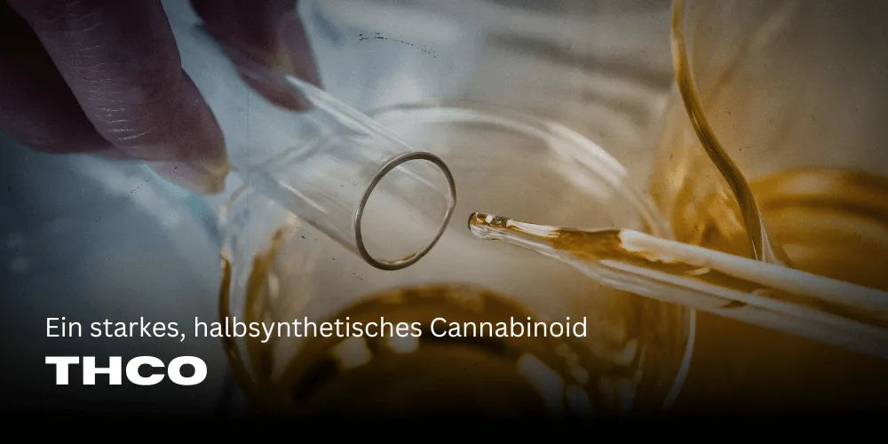 THCO – A potent, semi-synthetic cannabinoid