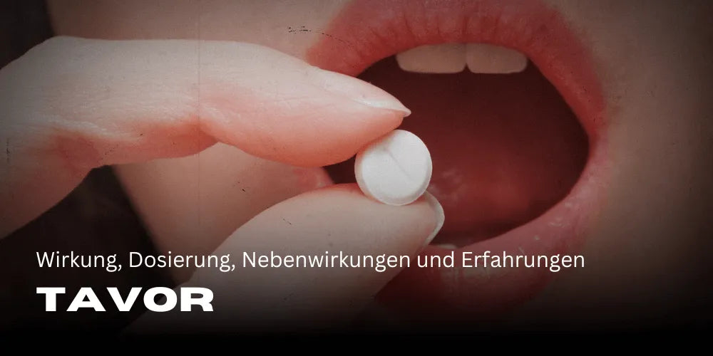 Tavor: Efekty, dawkowanie, skutki uboczne i doświadczenia
